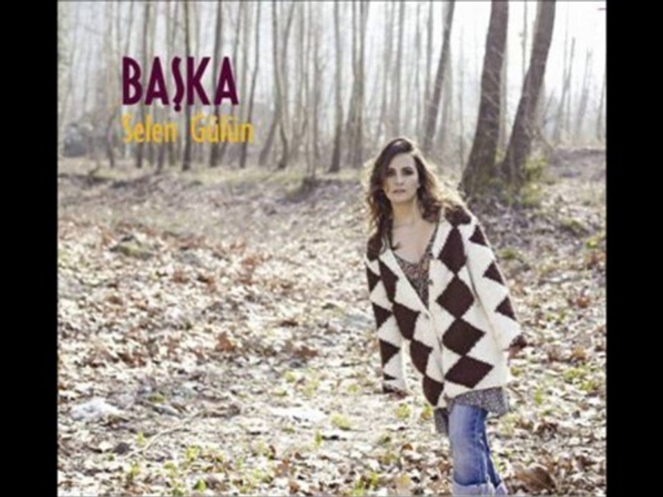 bütün bunlar - selen gülün