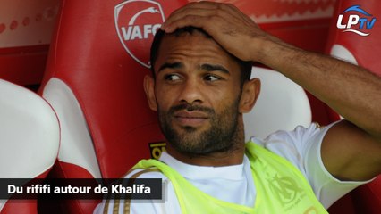 Du rififi autour de Khalifa