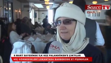 8 Mart sayesinde ilk kez Palandöken'e çıktılar