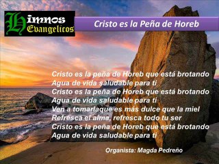 Himno Evangélico: CRISTO ES LA PEÑA DE HOREB