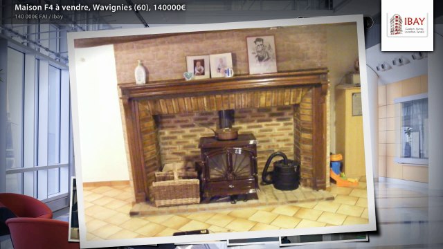 Maison F4 à vendre, Wavignies (60), 140000€