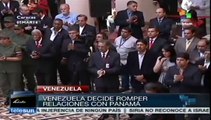 Decide Maduro romper relaciones políticas y diplomáticas con Panamá