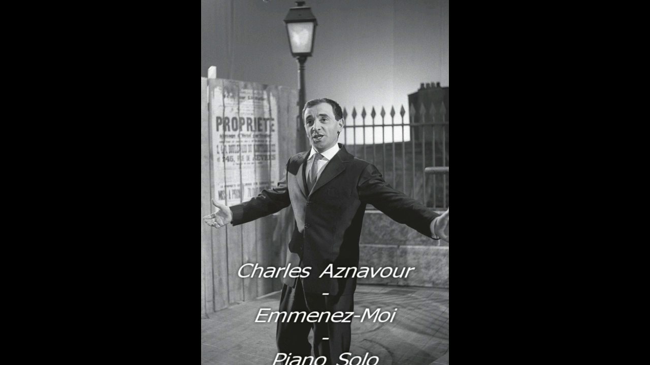 Charles Aznavour - Emmenez-moi - Piano Solo