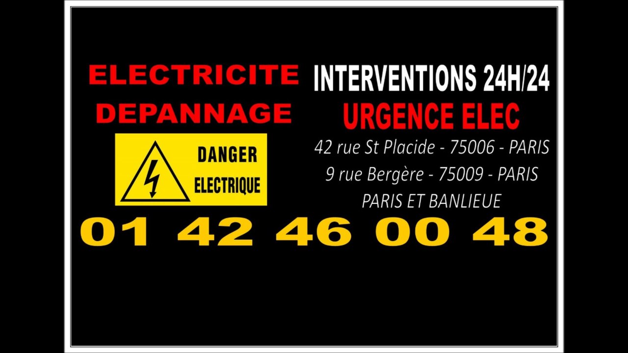 DEPANNAGE ELECTRIQUE PARIS 6e - 0142460048 - URGENCE ELECTRICITE 24/24 - 7/7