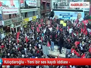 Kılıçdaroğlu - Yeni bir ses kaydı iddiası -