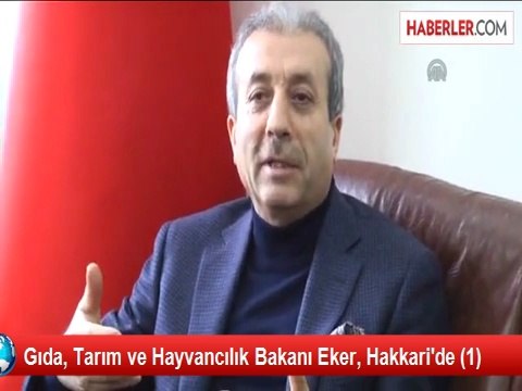 Gıda, Tarım ve Hayvancılık Bakanı Eker, Hakkari'de (1)