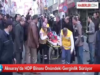 Aksaray'da HDP Binası Önündeki Gerginlik Sürüyor