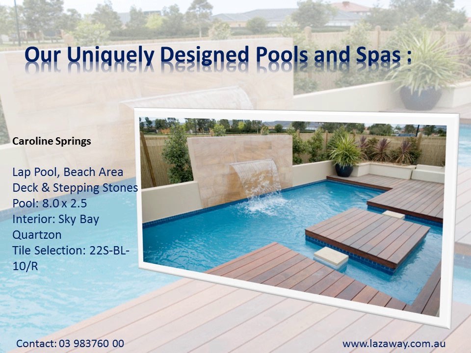 Lazaway Pools and Spas - Pool Construction Services