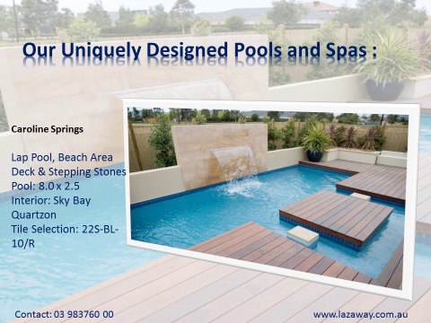 Lazaway Pools and Spas - Pool Construction Services
