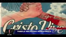 Una Iglesia en México ofrece 'curar' homosexualidad de sus feligreses