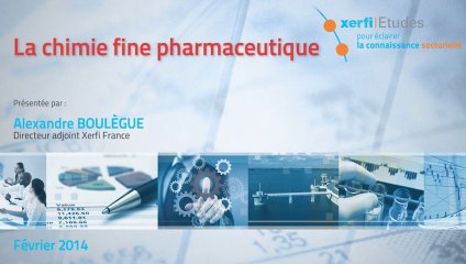 Xerfi France, La chimie fine pharmaceutique