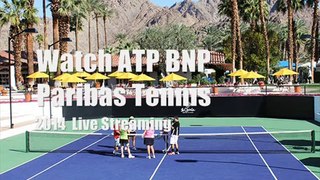watch BNP Paribas Tennis opening night live stream