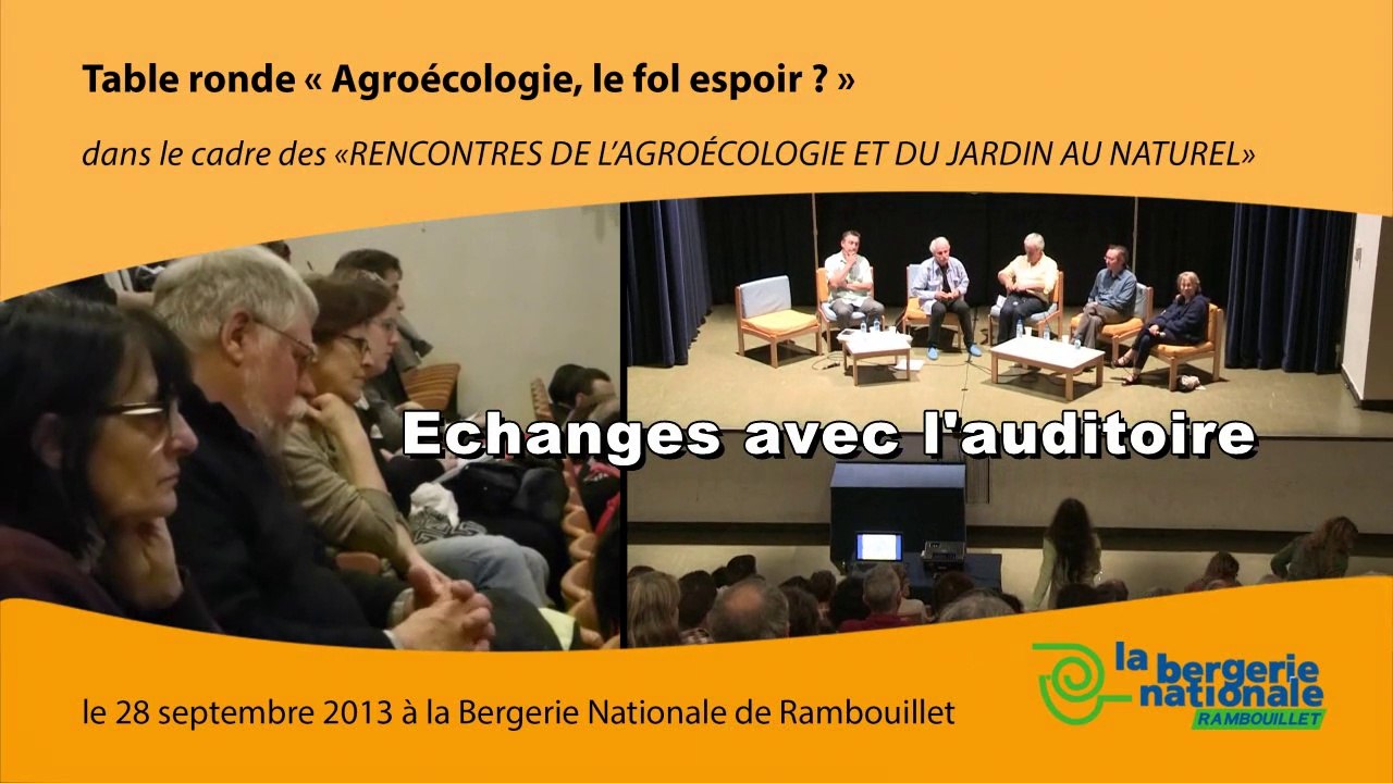 Echanges autour de l'  "Agroécologie, le fol espoir ? Produire autrement et enseigner à produire autrement "