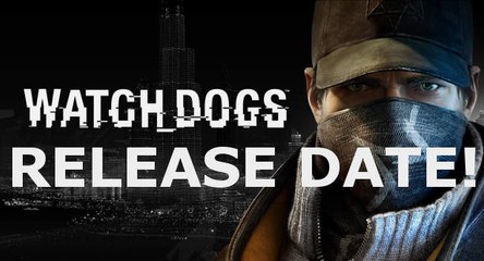 Watch Dogs - Release Date and Story Trailer