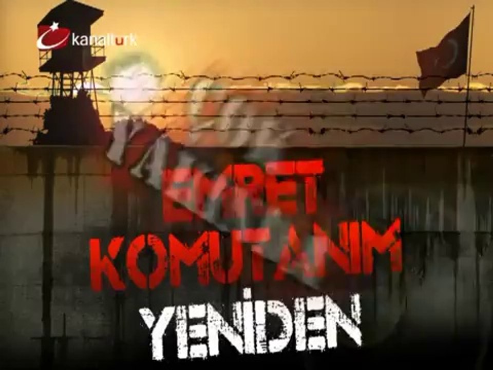 (Tanıtım 6) "EMRET KOMUTANIM" yeni bölümleriyle Kanaltürk ekranında...