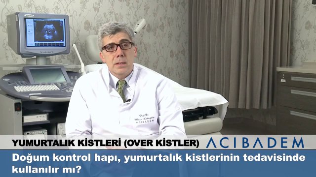 Doğum kontrol hapı yumurtalık kistlerinin tedavisinde kullanılır mı ?