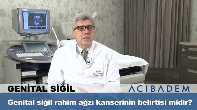 Genital siğil rahim ağzı kanserinin belirtisi midir ?