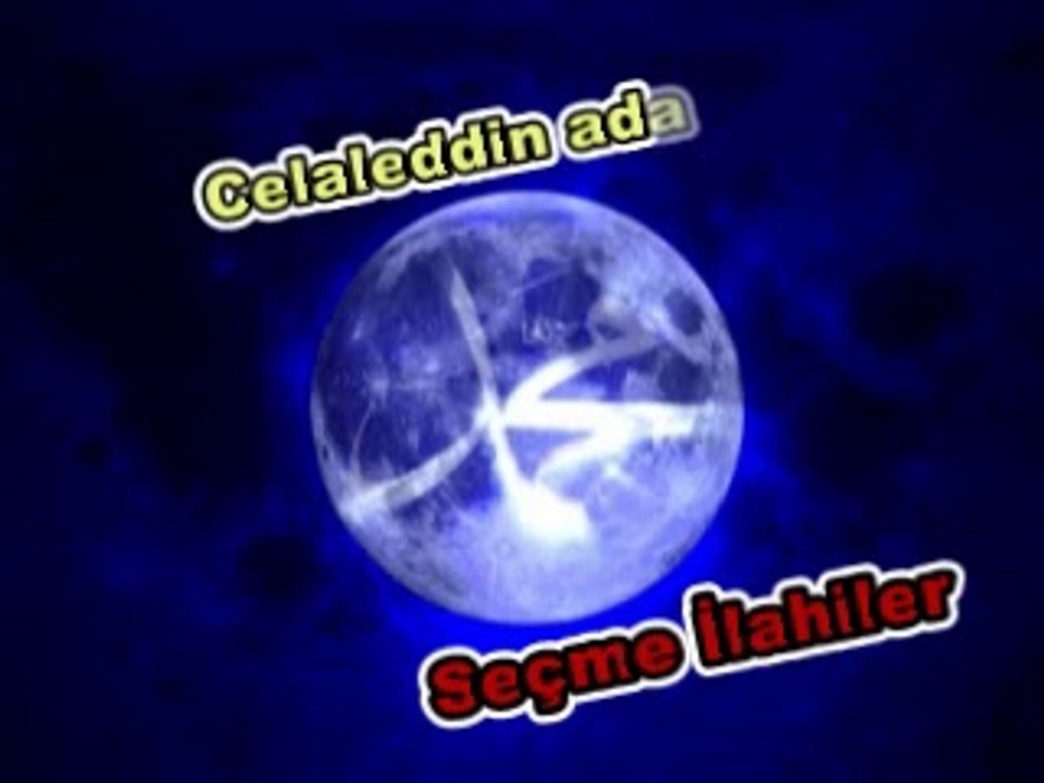 Celaleddin Ada Seçme İlahiler 2010-2011-2012 (Seçme İlahileri) Kopyası