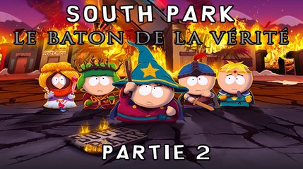 Let's play - South Park  Le Bâton de la vérité - Partie 2 - PC