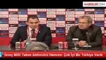 İsveç Milli Takım Antrenörü Hamren: Çok İyi Bir Türkiye Vardı