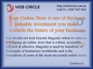 "Magento Web Development - The Best E-Commerce Platform Available "