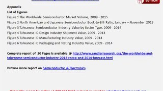 The Worldwide and Taiwanese Semiconductor Industry, 2013 Recap and 2014 Forecast