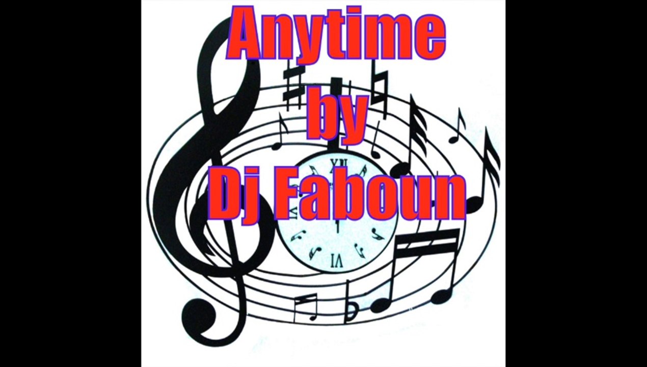 Anytime By Dj Faboun