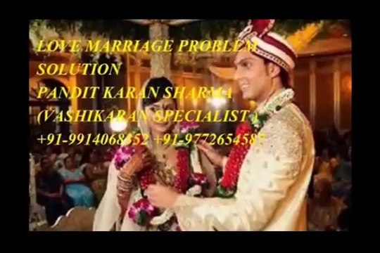 ONE CALL SOLV LOVE PROBLEM SOLUTION IN AGRA FOR VASHIKARAN SPECIALIST +91-9914068352,+91-9772654587_x264