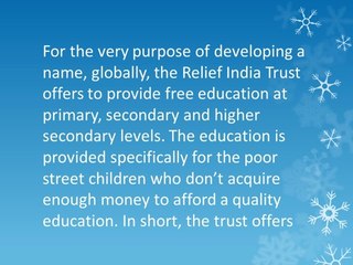 Why chose Relief India Trust