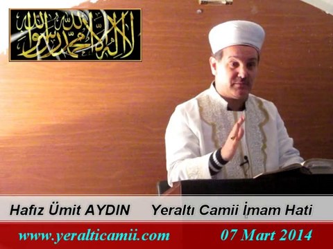 Cuma Vaaz'ı Yeraltı Camii İmam Hatibi / Hafız Ümit AYDIN