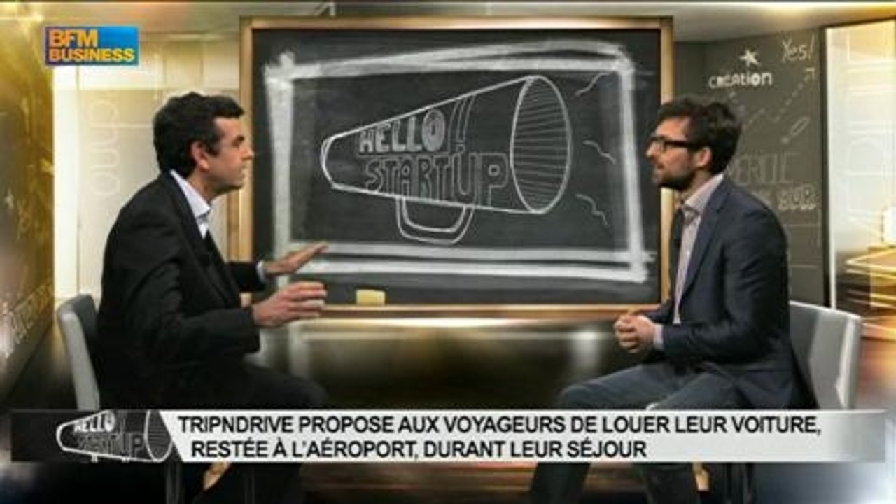 Hello Start'up : Tripndrive, louez votre voiture pendant votre voyage - 07/03