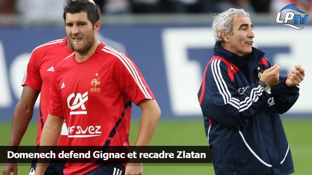 Domenech defend Gignac et recadre Zlatan