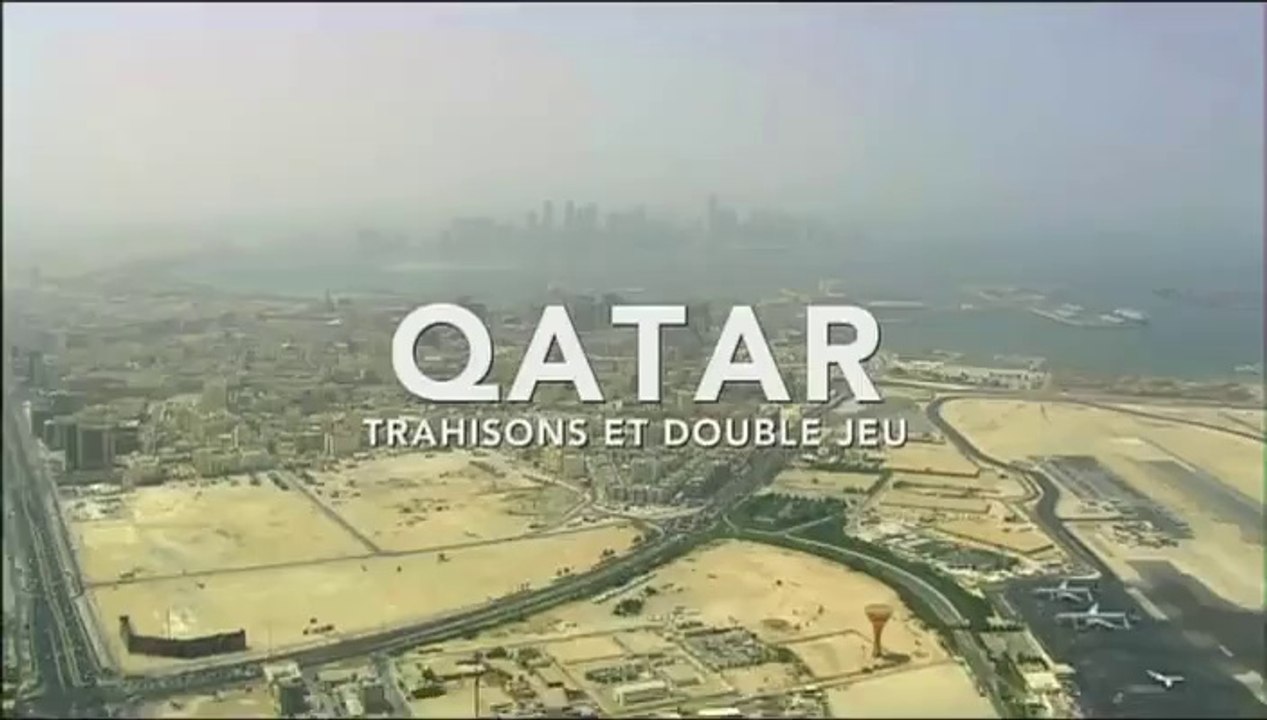 Qatar, trahisons et double jeu (extrait)