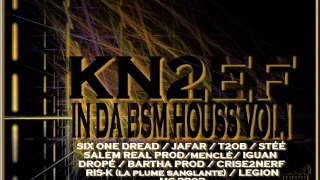 ST2E , JAFAR , CRISE2NERF , DROPé , MENCLé  - GUERRIER prod KN2EF ( In Da BSM Houss )