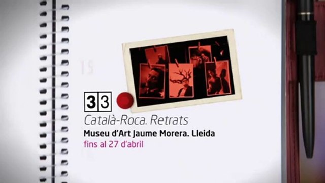 TV3 - 33 recomana - Català-Roca. Retrats. Museu d'Art Jaume Morera. Lleida.