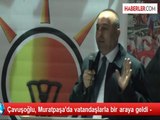 Çavuşoğlu, Muratpaşa'da vatandaşlarla bir araya geldi -