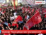 Kılıçdaroğlu: 