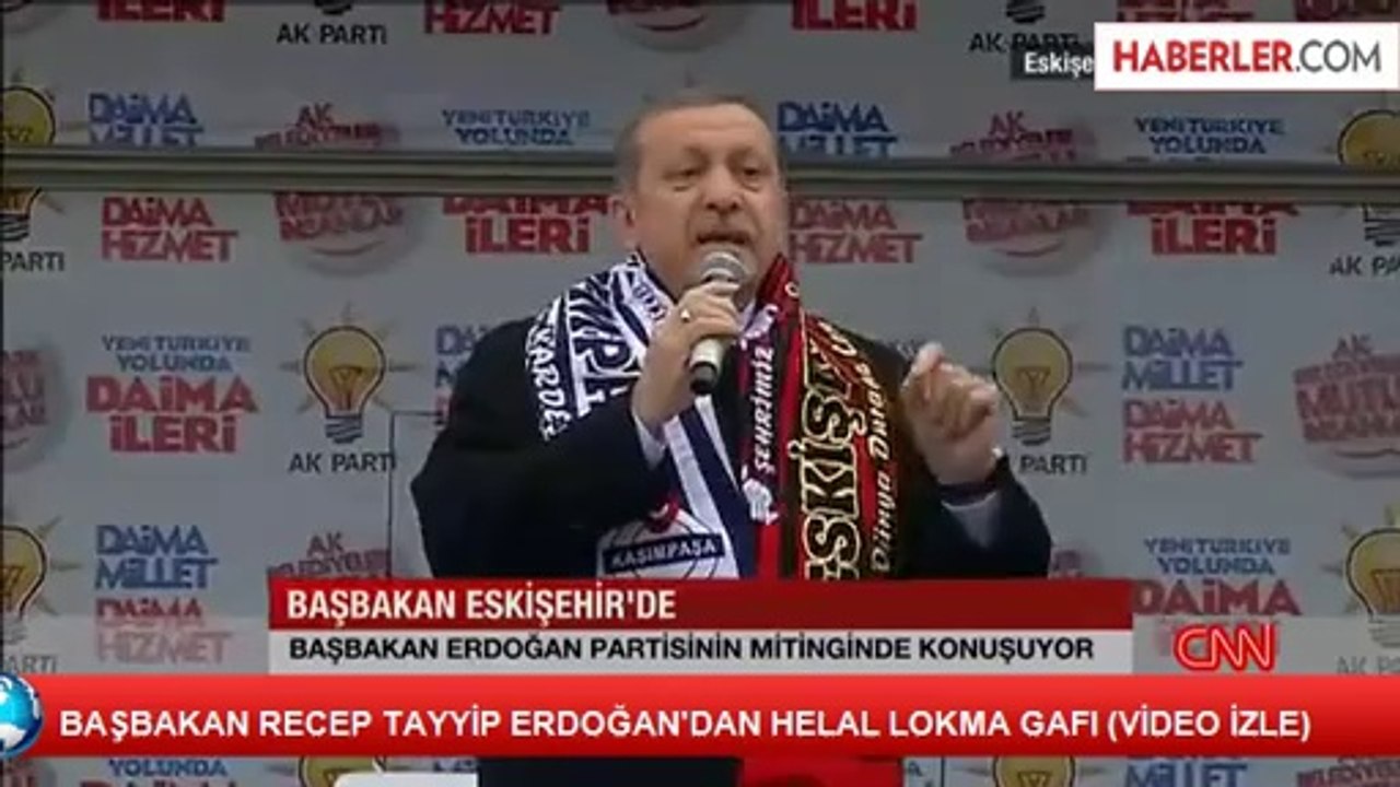 Helal Lokma Gafı izle - Başbakan Erdoğan'dan 'Helal Lokma' Gafı