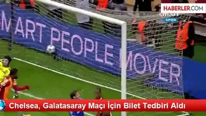 Chelsea, Galatasaray Maçı İçin Bilet Tedbiri Aldı
