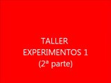 taller experimentos  1-2ªparte