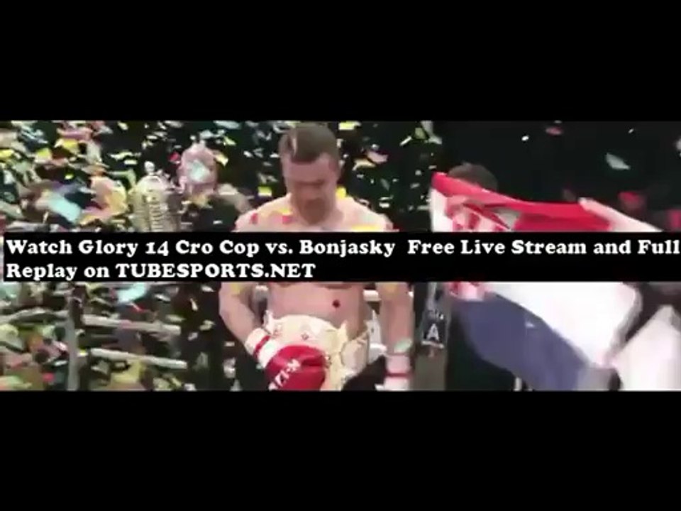 Watch GLORY 14 Zagreb : Cro Cop vs. Bonjasky Live Stream on Wrestletube.Net