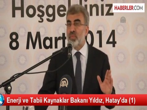 Enerji ve Tabii Kaynaklar Bakanı Yıldız, Hatay'da (1)