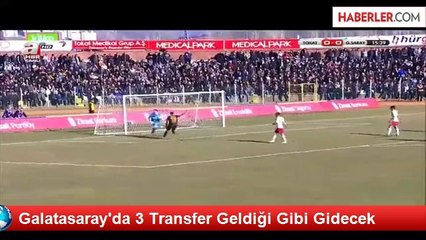 Galatasaray'da 3 Transfer Geldiği Gibi Gidecek