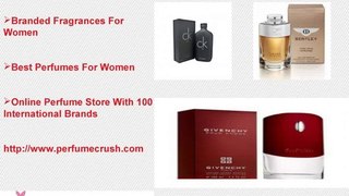Best Branded Perfumes For Men And Women- Perfume Crush