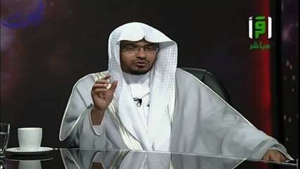 اهل الفترة  ــ الشيخ صالح المغامسي