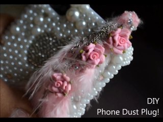 DIY Fashion Accessories - Phone Dust Plug DIY Crafts Video Charms Tutorial Style Channel Projects