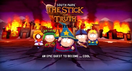 Videocríticas, Epichode IX : South Park La vara de la verdad