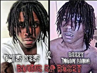 Chief Keef X Reezy Montanna -ROUND DA ROSEY REMIX