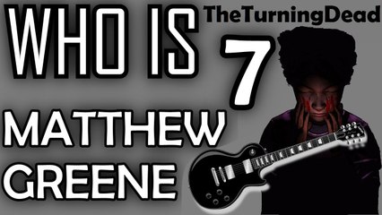 THE TURNING DEAD THEME SONG [WHO IS MATT GREENE]