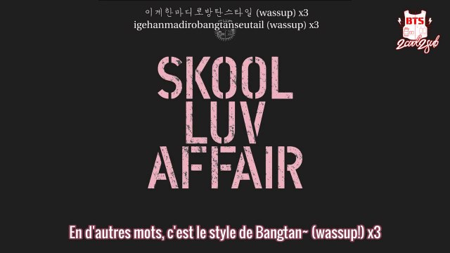 [2COOL2SUB] BANGTAN - INTRO (SKOOL LUV AFFAIR) (VOSTFR)
